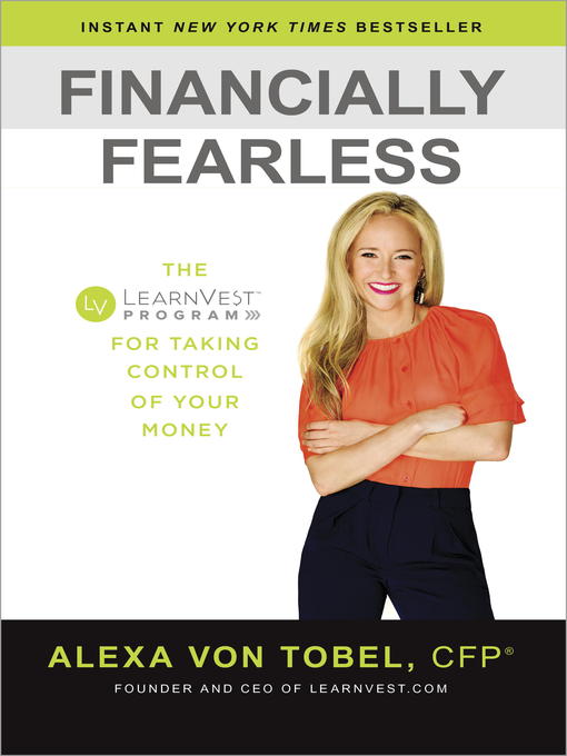Title details for Financially Fearless by Alexa von Tobel - Wait list